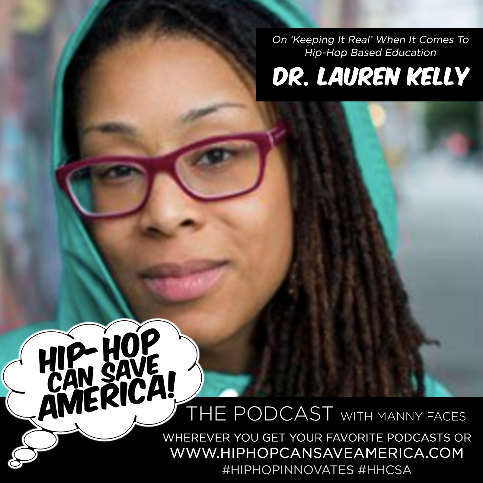 Keeping Hip-Hop Based Education ‘Real,’ with Dr. Lauren Leigh Kelly