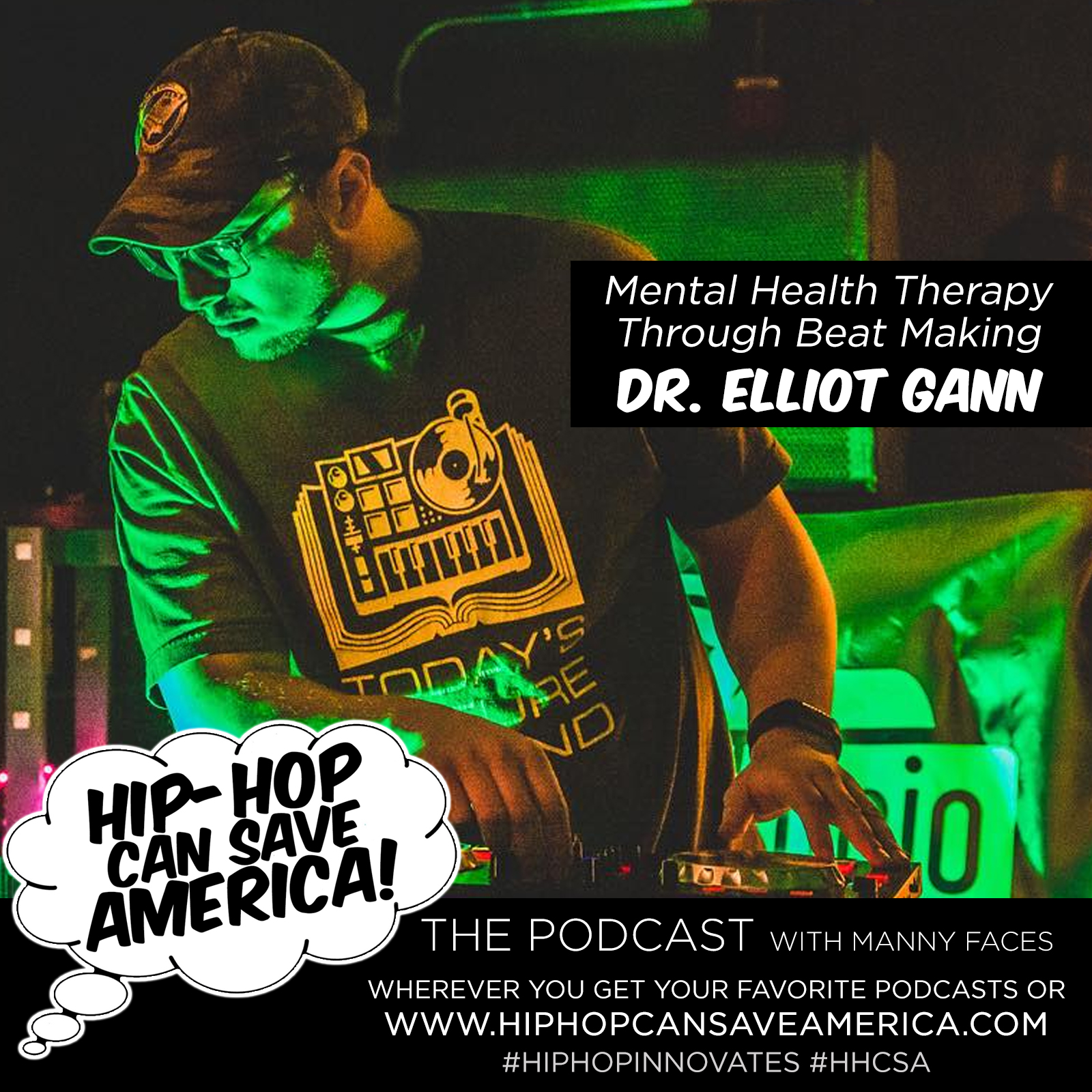 Mental Health Therapy Through Hip-Hop Beat Making with Dr. Elliot Gann