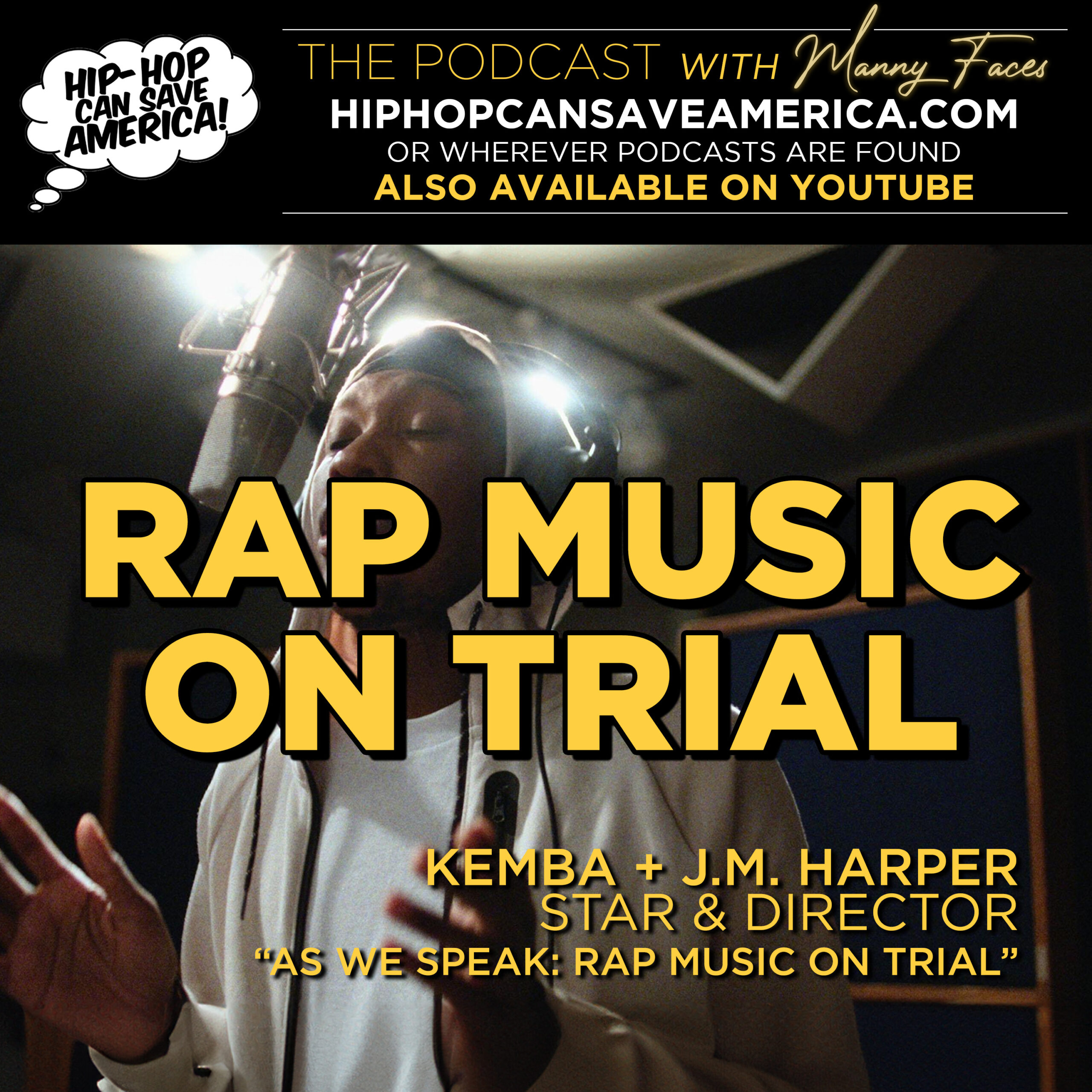 RAP MUSIC ON TRIAL: Is Hip Hop a Target of Law Enforcement? Kemba and J.M. Harper from “As We Speak”