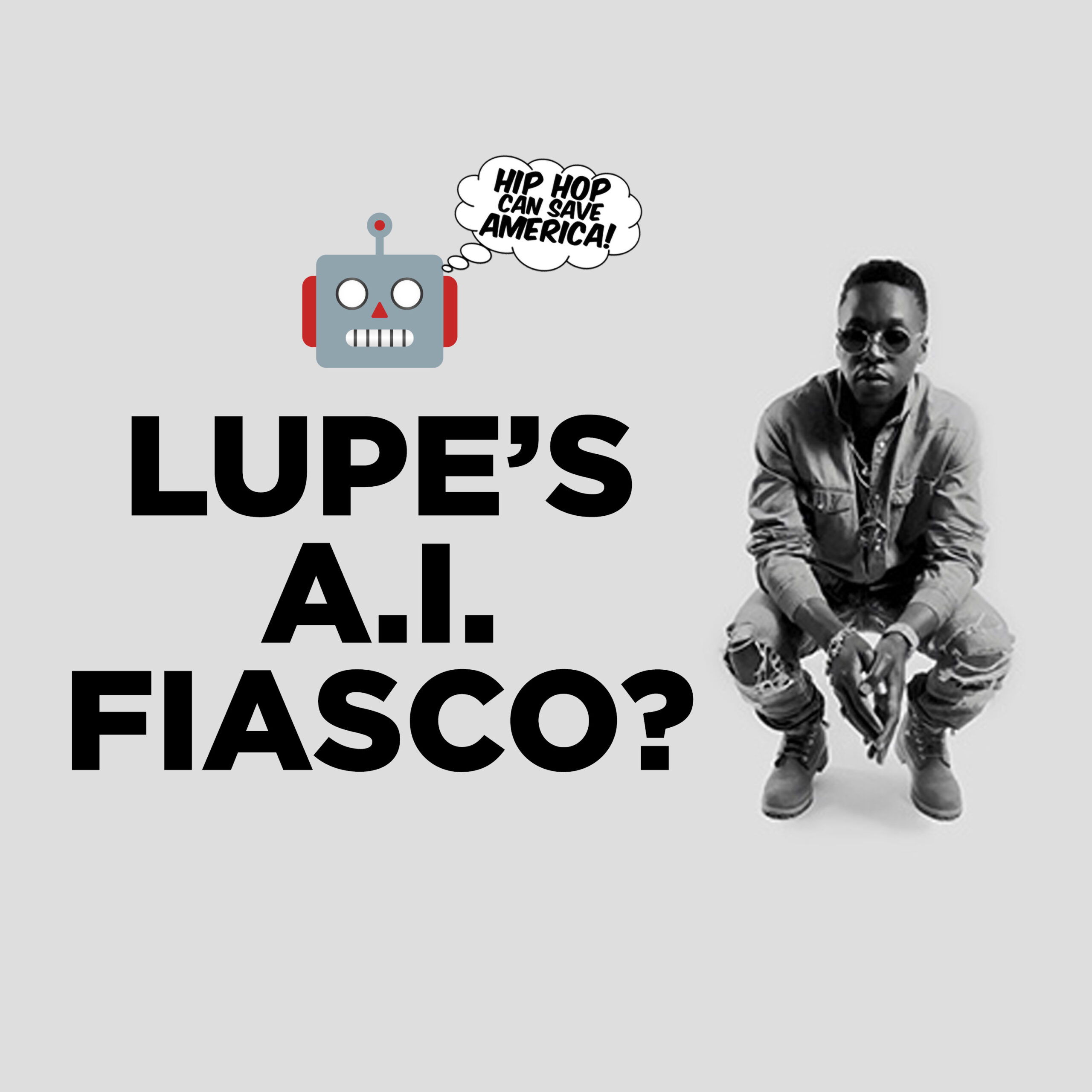 Lupe Fiasco’s A.I. Fiasco! | Rapper Faces Backlash for “Endless LUP” A.I. Music Project with MIT